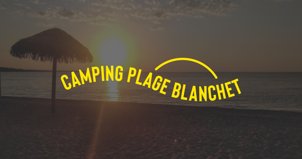 Camping Plage Blanchet
